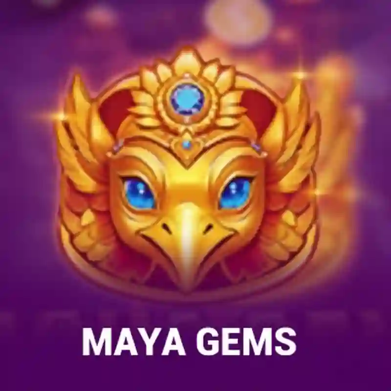 Maya Gems